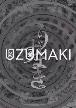 Uzumaki: Spiral into Horror