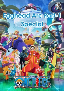 One Piece Egghead Arc Part-1 Special